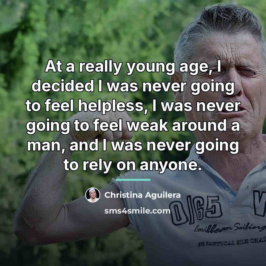 “At a really young age, I decided I was never…” quote by Christina Aguilera