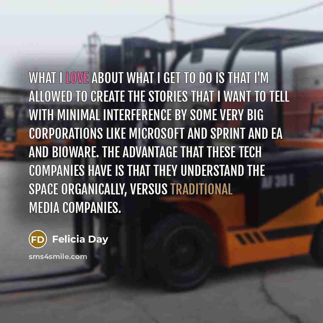 “What I love about what I get to do is…” quote by Felicia Day