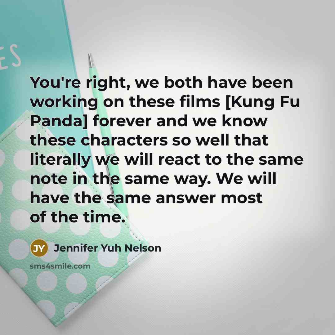 “You're right, we both have been working on these films…” quote by Jennifer Yuh Nelson