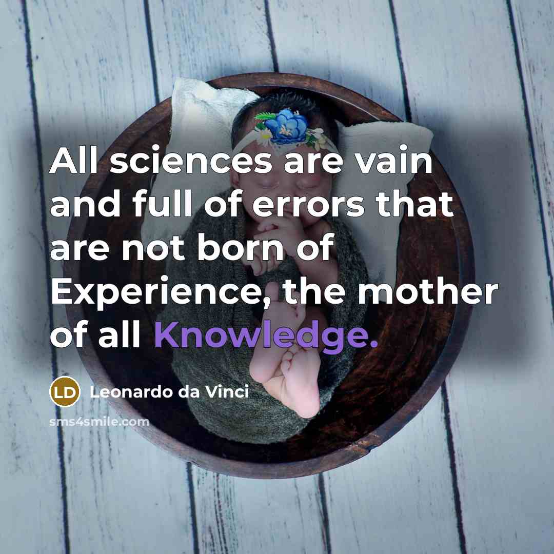 “All sciences are vain and full of errors that are…” quote by Leonardo da Vinci