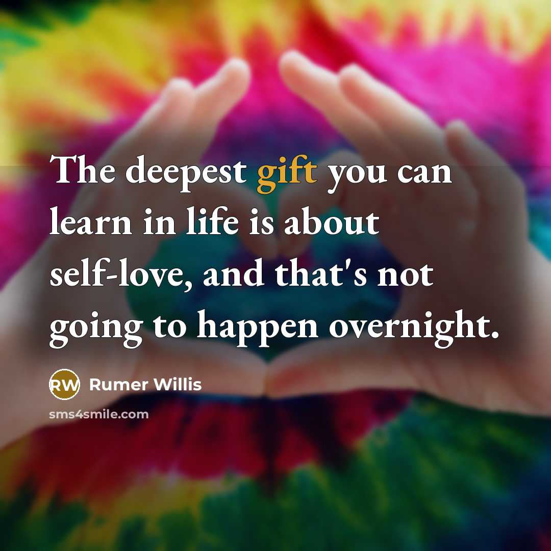 “The deepest gift you can learn in life is about…” quote by Rumer Willis