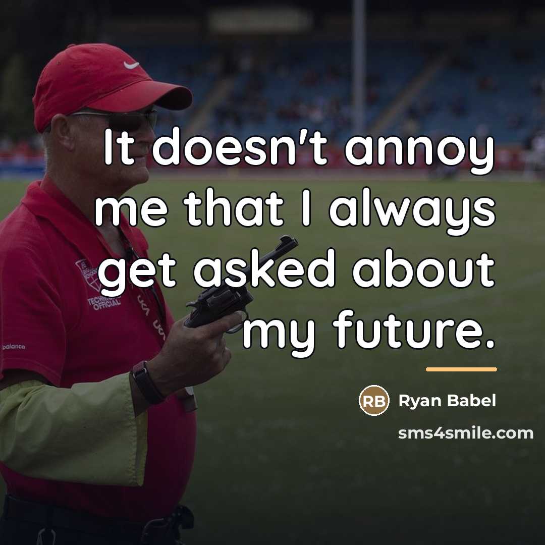 “It doesn't annoy me that I always get asked about…” quote by Ryan Babel