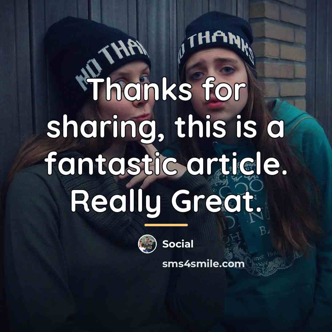 “Thanks for sharing, this is a fantastic article. Really Great.…” quote by Social