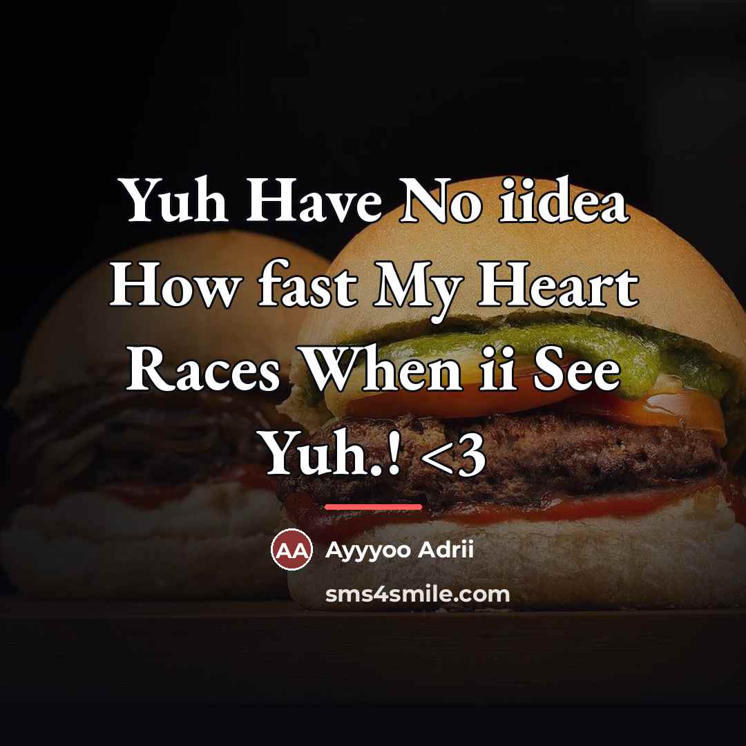 “Yuh Have No iidea How fast My Heart Races When…” quote by Ayyyoo Adrii