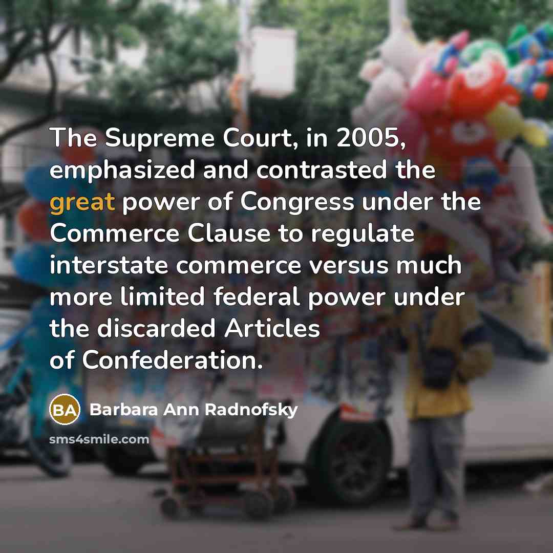 “The Supreme Court, in 2005, emphasized and contrasted the great…” quote by Barbara Ann Radnofsky