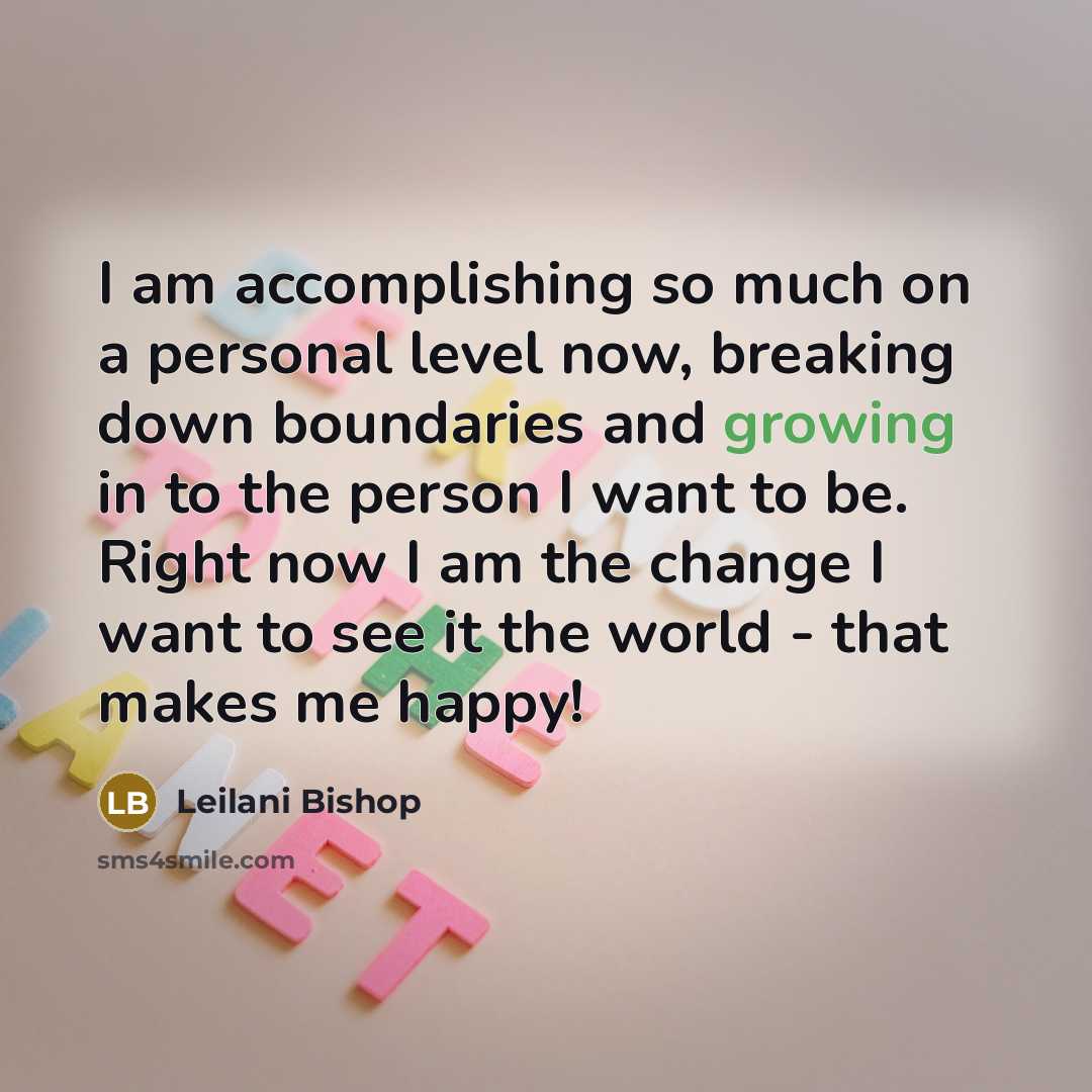 “I am accomplishing so much on a personal level now,…” quote by Leilani Bishop