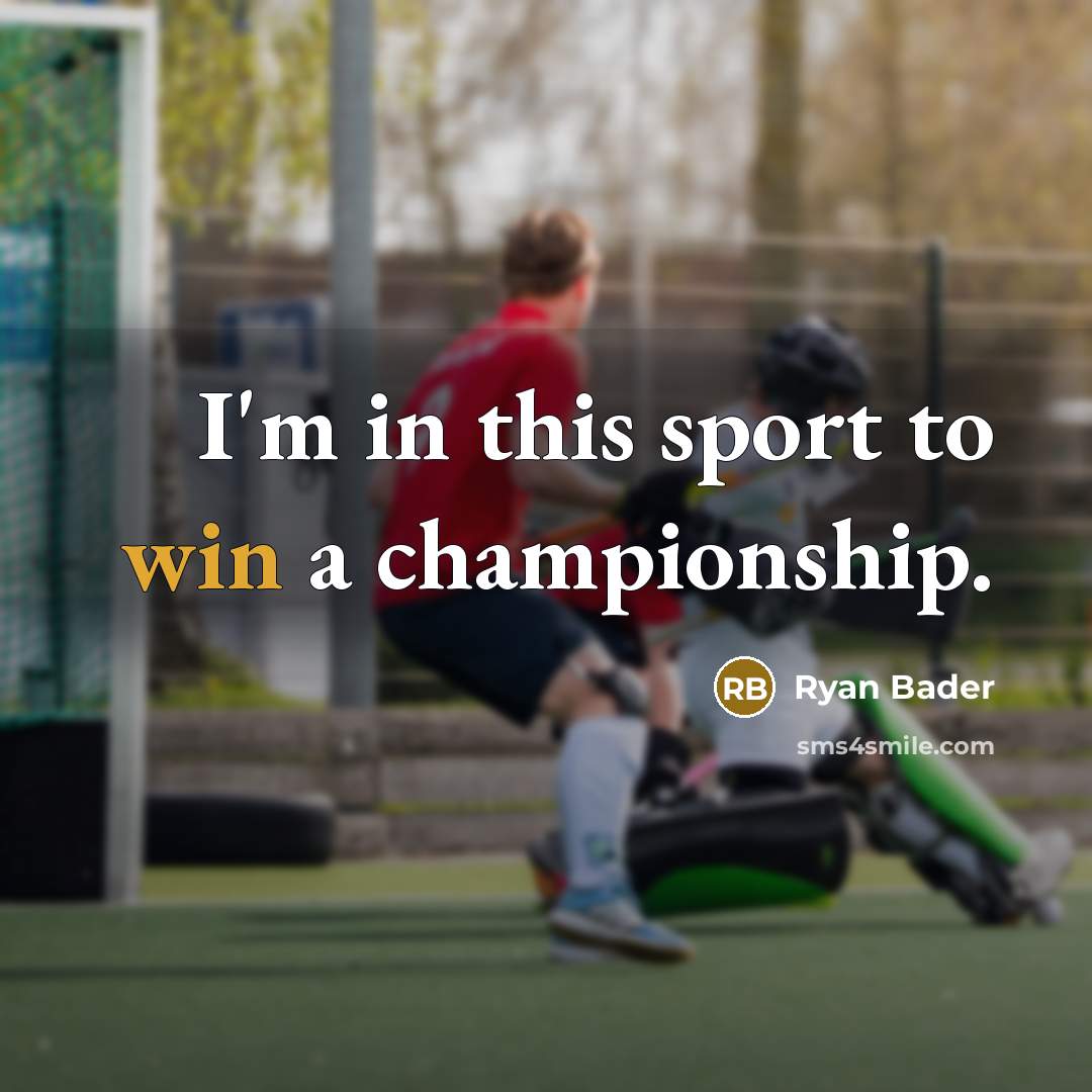 “I'm in this sport to win a championship.…” quote by Ryan Bader