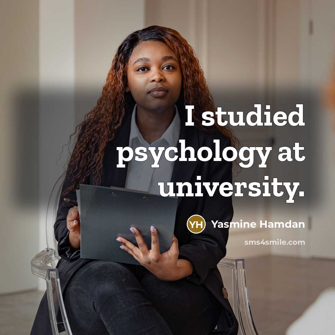 “I studied psychology at university.…” quote by Yasmine Hamdan