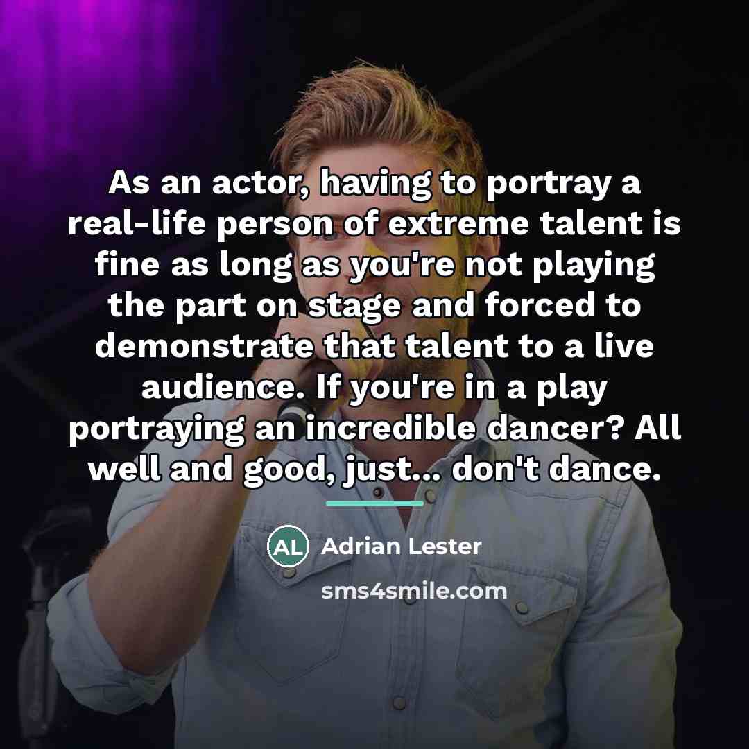 “As an actor, having to portray a real-life person of…” quote by Adrian Lester