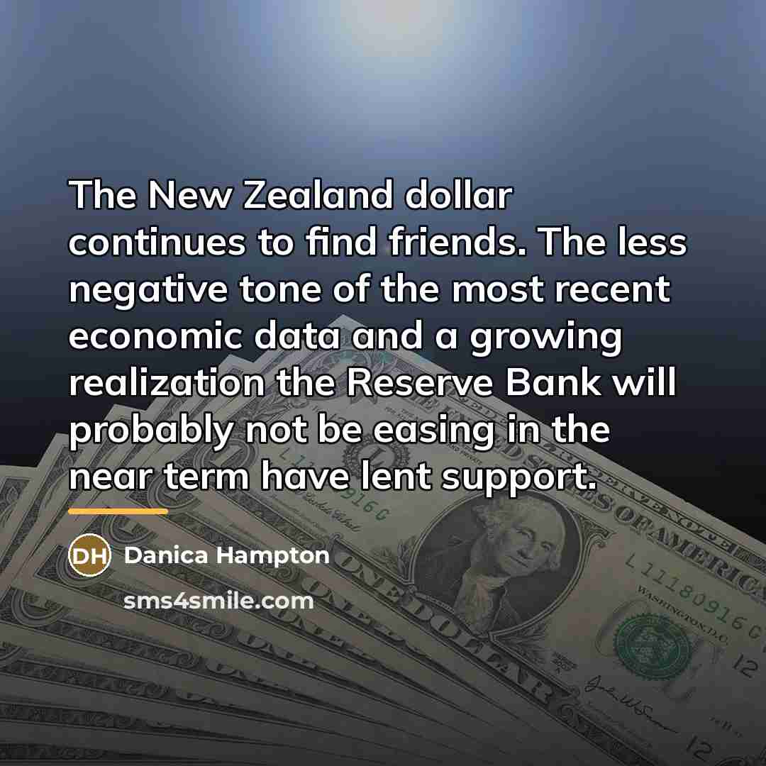 “The New Zealand dollar continues to find friends. The less…” quote by Danica Hampton