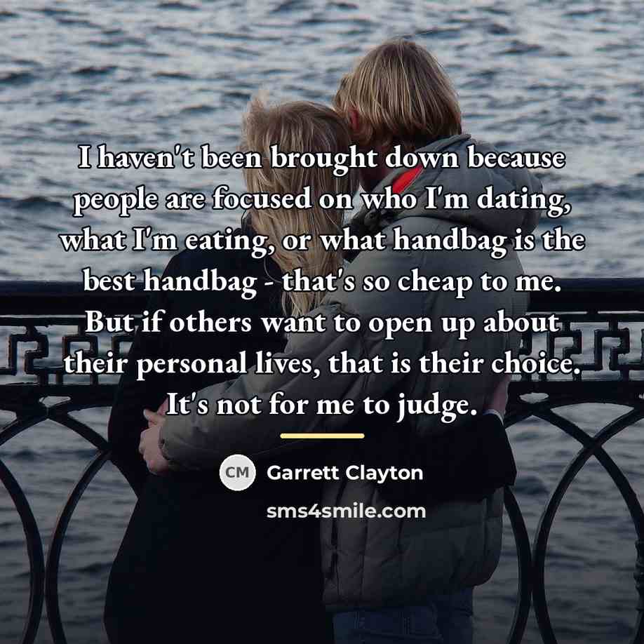 “I haven't been brought down because people are focused on…” quote by Garrett Clayton