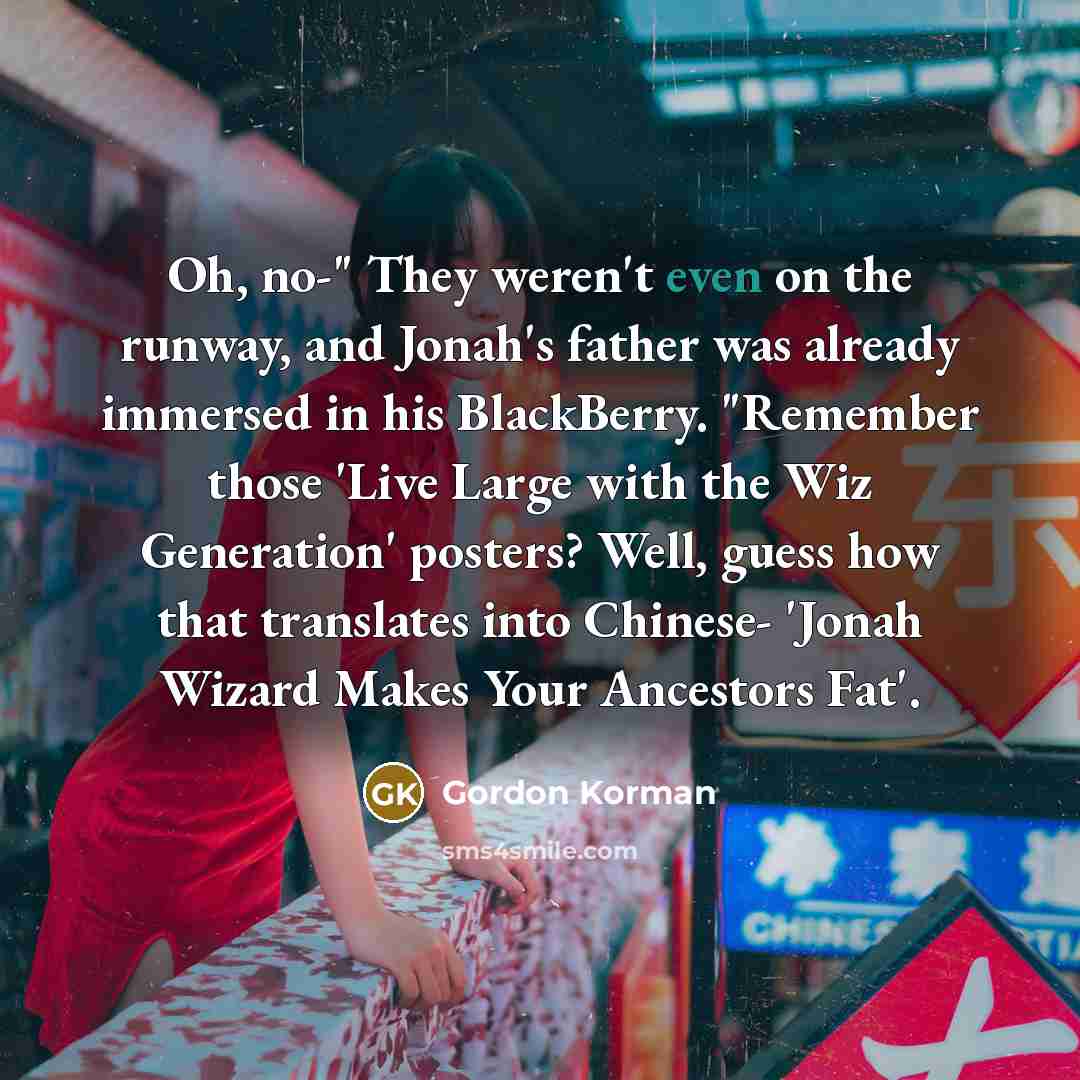 “Oh, no-" They weren't even on the runway, and Jonah's…” quote by Gordon Korman