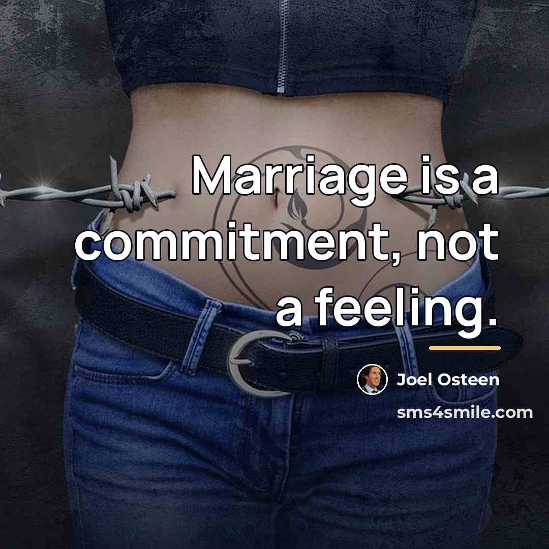 “Marriage is a commitment, not a feeling.…” quote by Joel Osteen