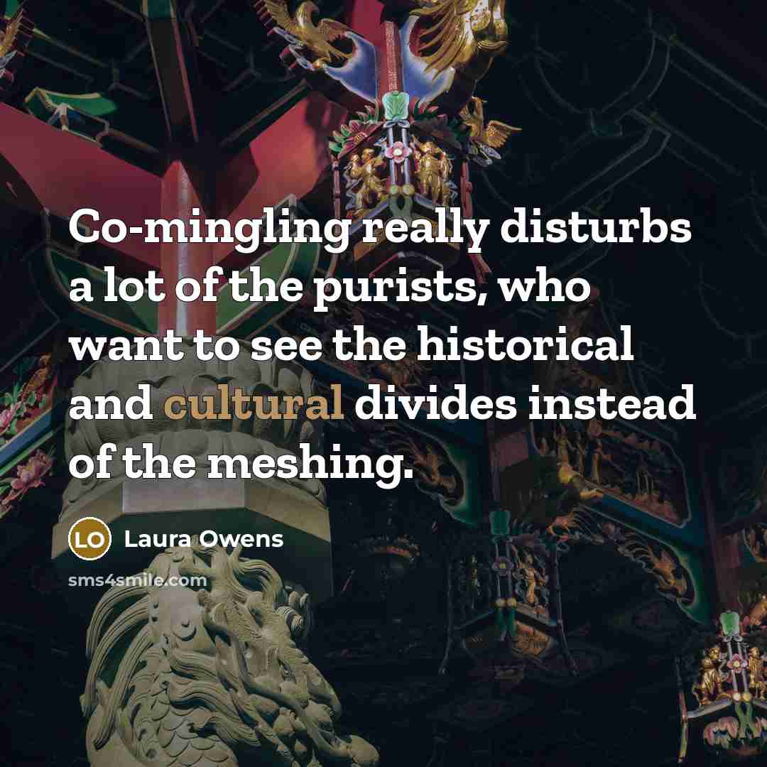 “Co-mingling really disturbs a lot of the purists, who want…” quote by Laura Owens