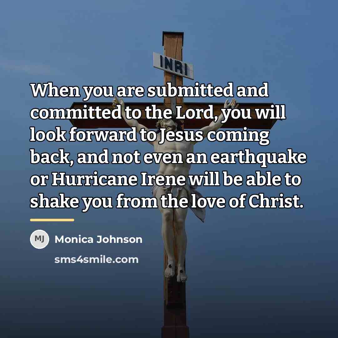 “When you are submitted and committed to the Lord, you…” quote by Monica Johnson