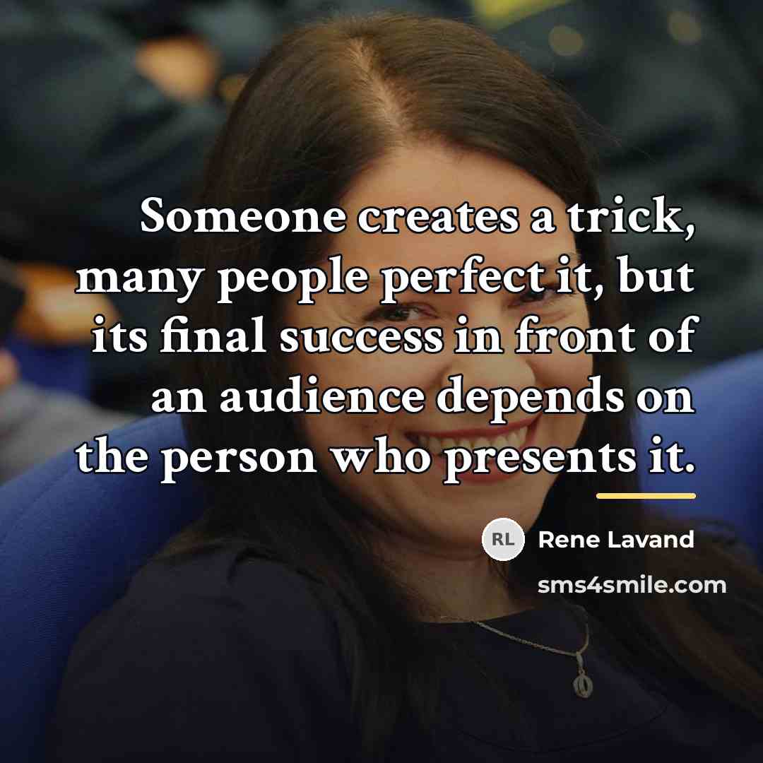 “Someone creates a trick, many people perfect it, but its…” quote by Rene Lavand