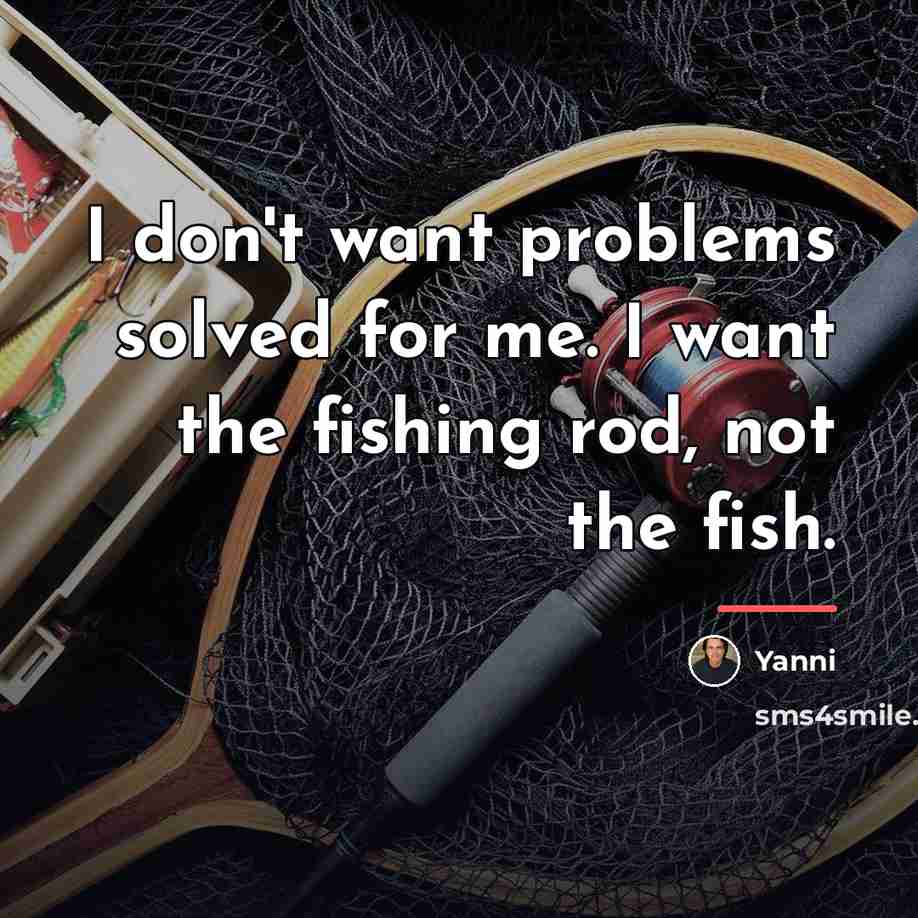 “I don't want problems solved for me. I want the…” quote by Yanni