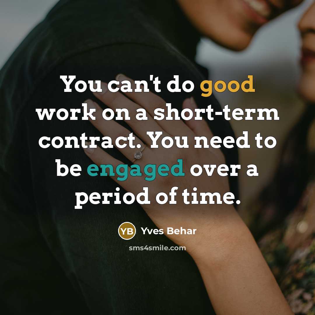 “You can't do good work on a short-term contract. You need to be engaged over a period of time.” quote by Yves Behar