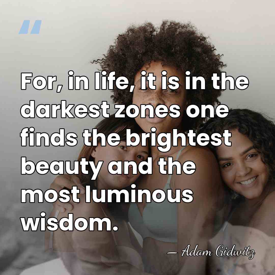 For, in life, it is in the darkest zones one finds the&hellip; - Adam Gidwitz