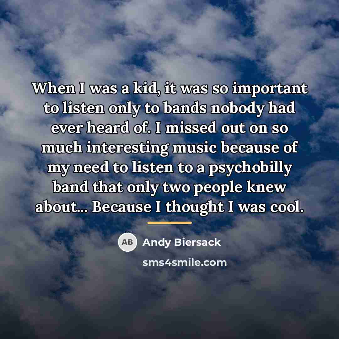“When I was a kid, it was so important to…” quote by Andy Biersack