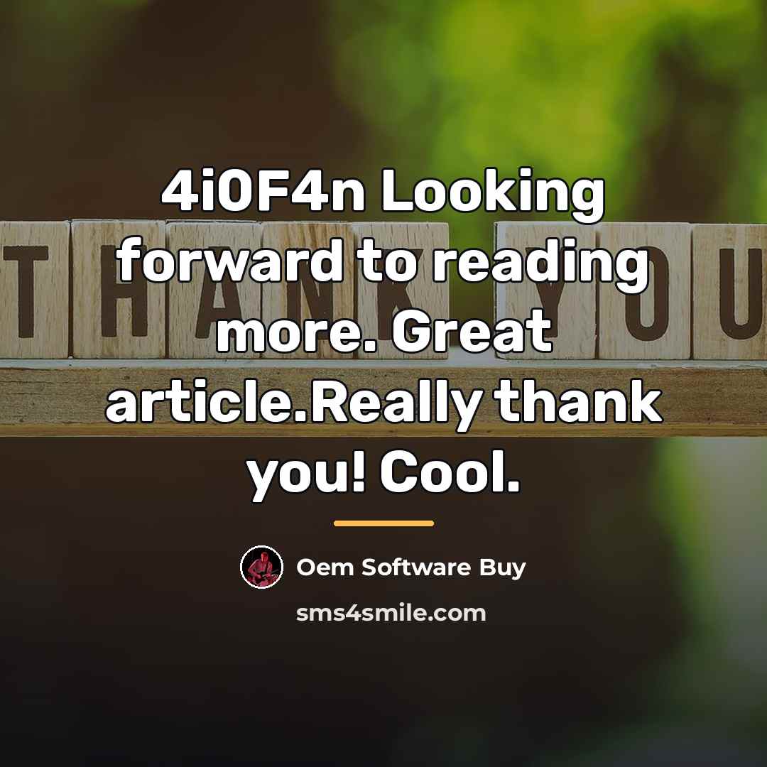 “4i0F4n Looking forward to reading more. Great article.Really thank you!…” quote by Oem Software Buy