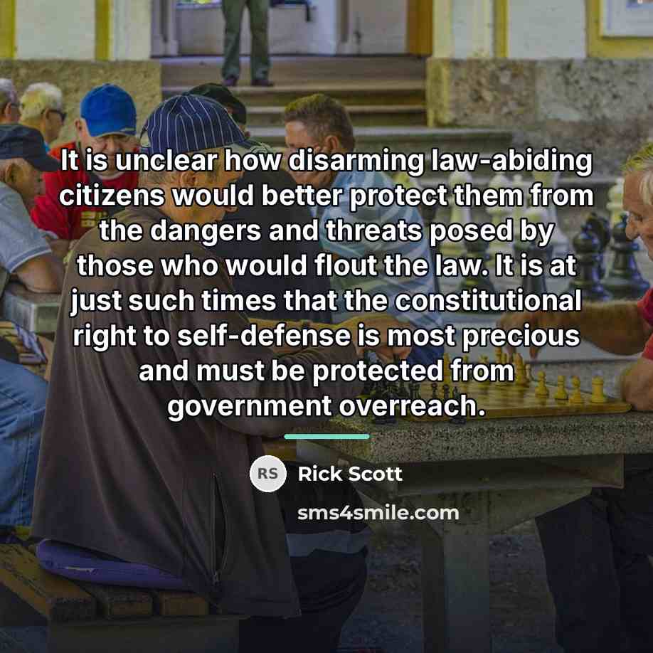 “It is unclear how disarming law-abiding citizens would better protect…” quote by Rick Scott