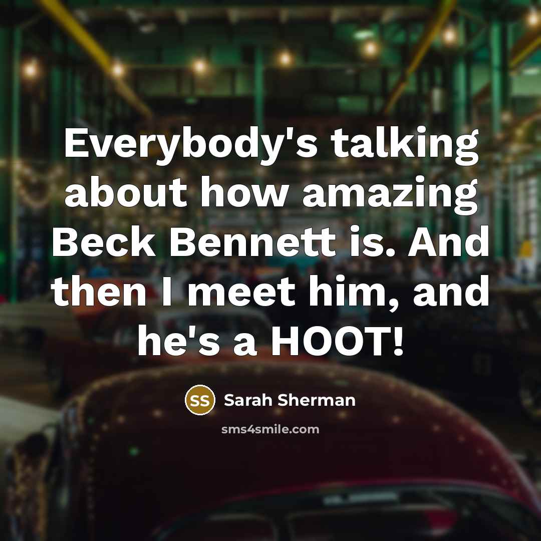 “Everybody's talking about how amazing Beck Bennett is. And then…” quote by Sarah Sherman