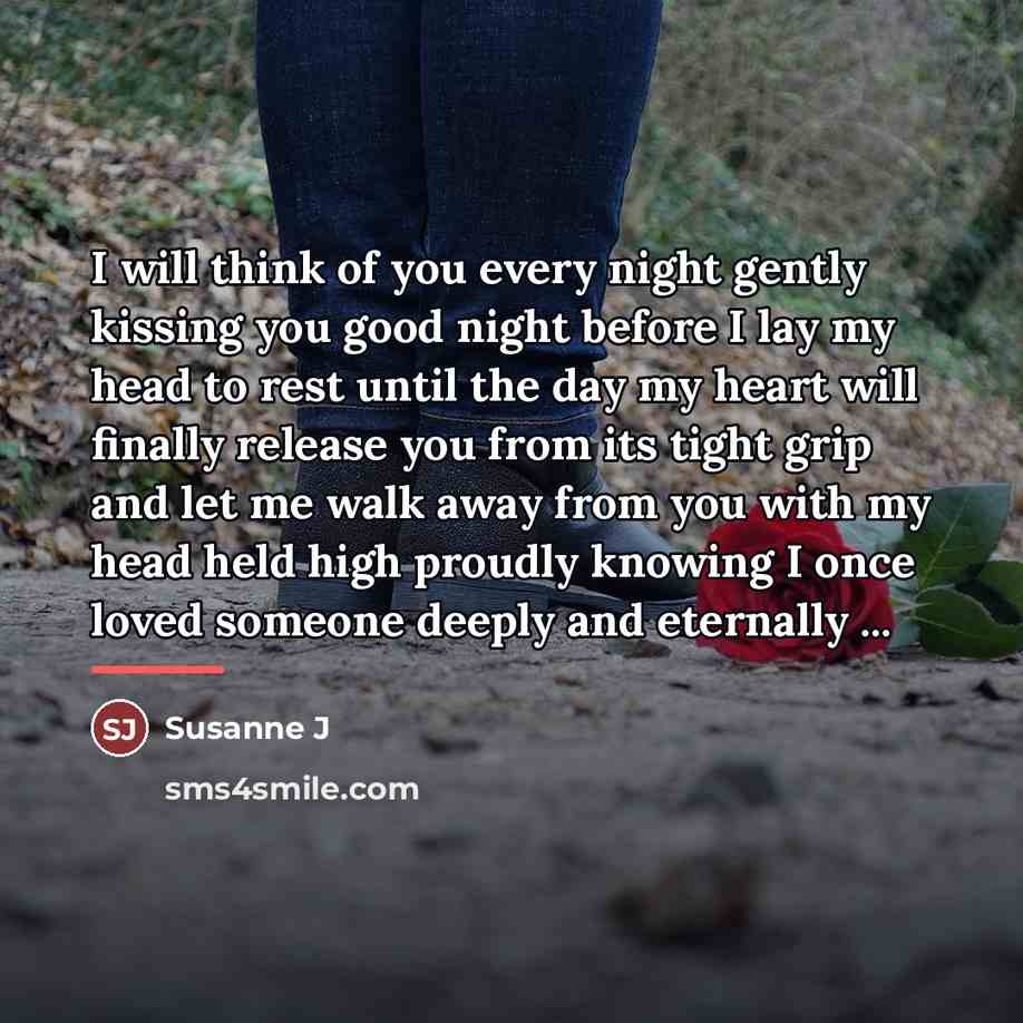 “I will think of you every night gently kissing you…” quote by Susanne J