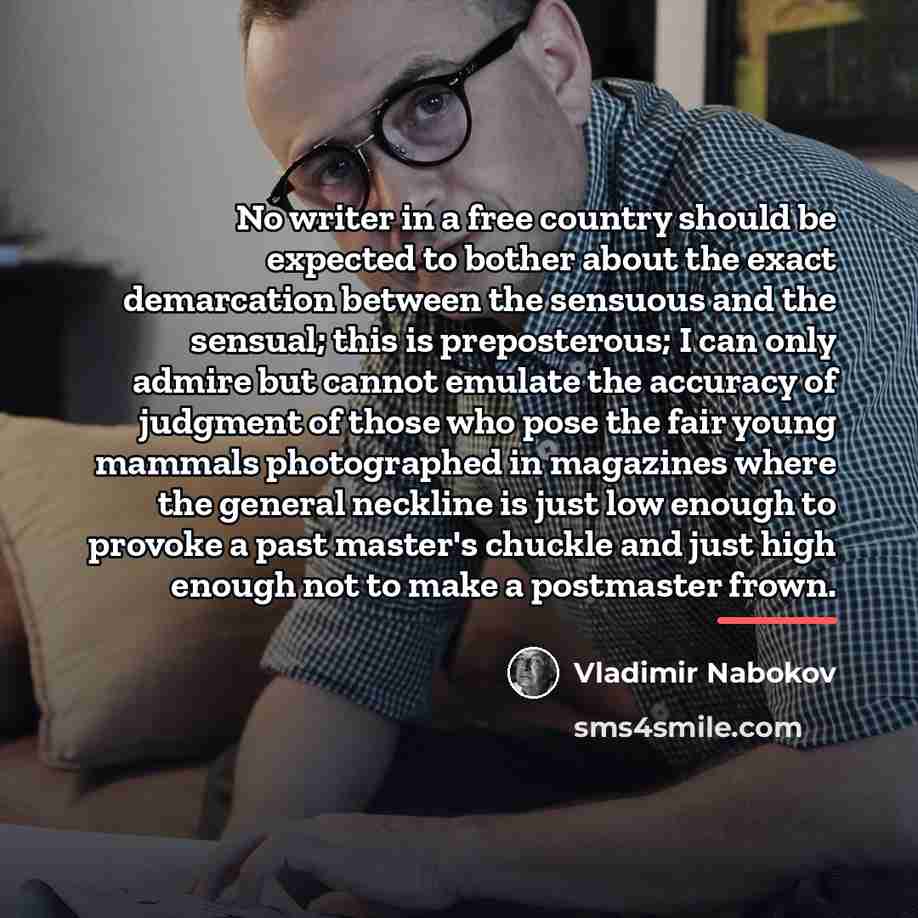 “No writer in a free country should be expected to…” quote by Vladimir Nabokov