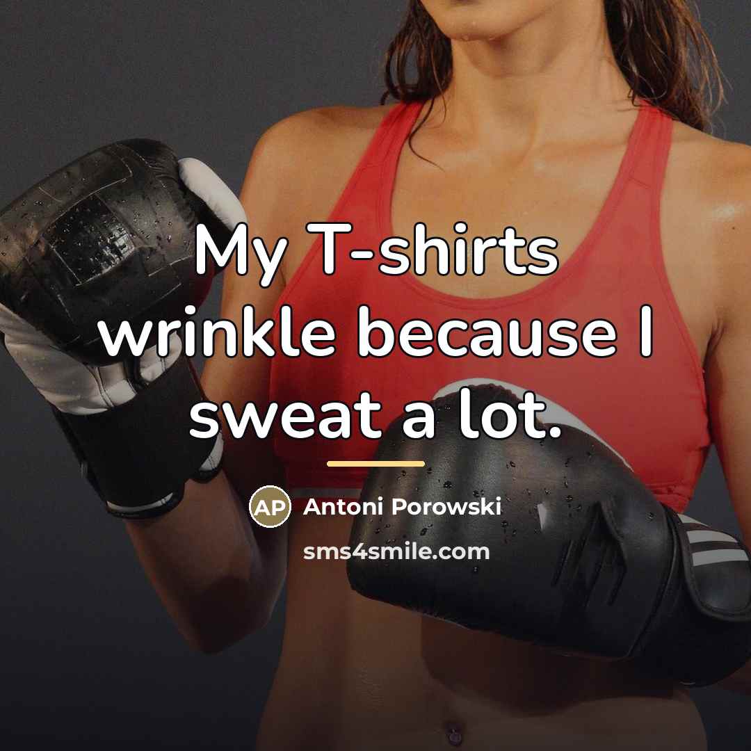 “My T-shirts wrinkle because I sweat a lot.…” quote by Antoni Porowski