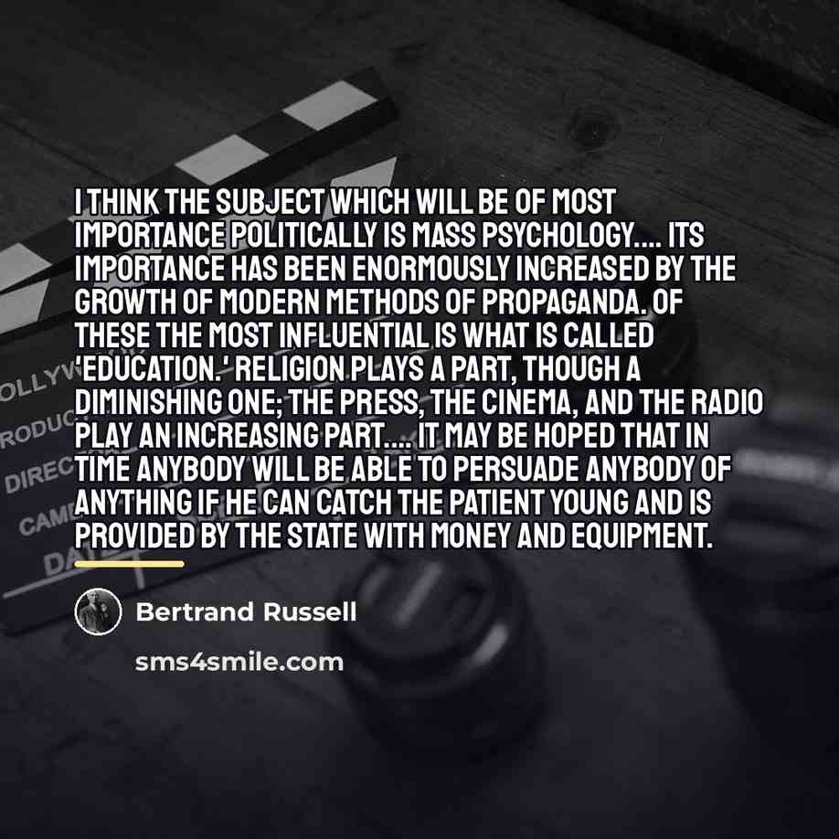 “I think the subject which will be of most importance…” quote by Bertrand Russell