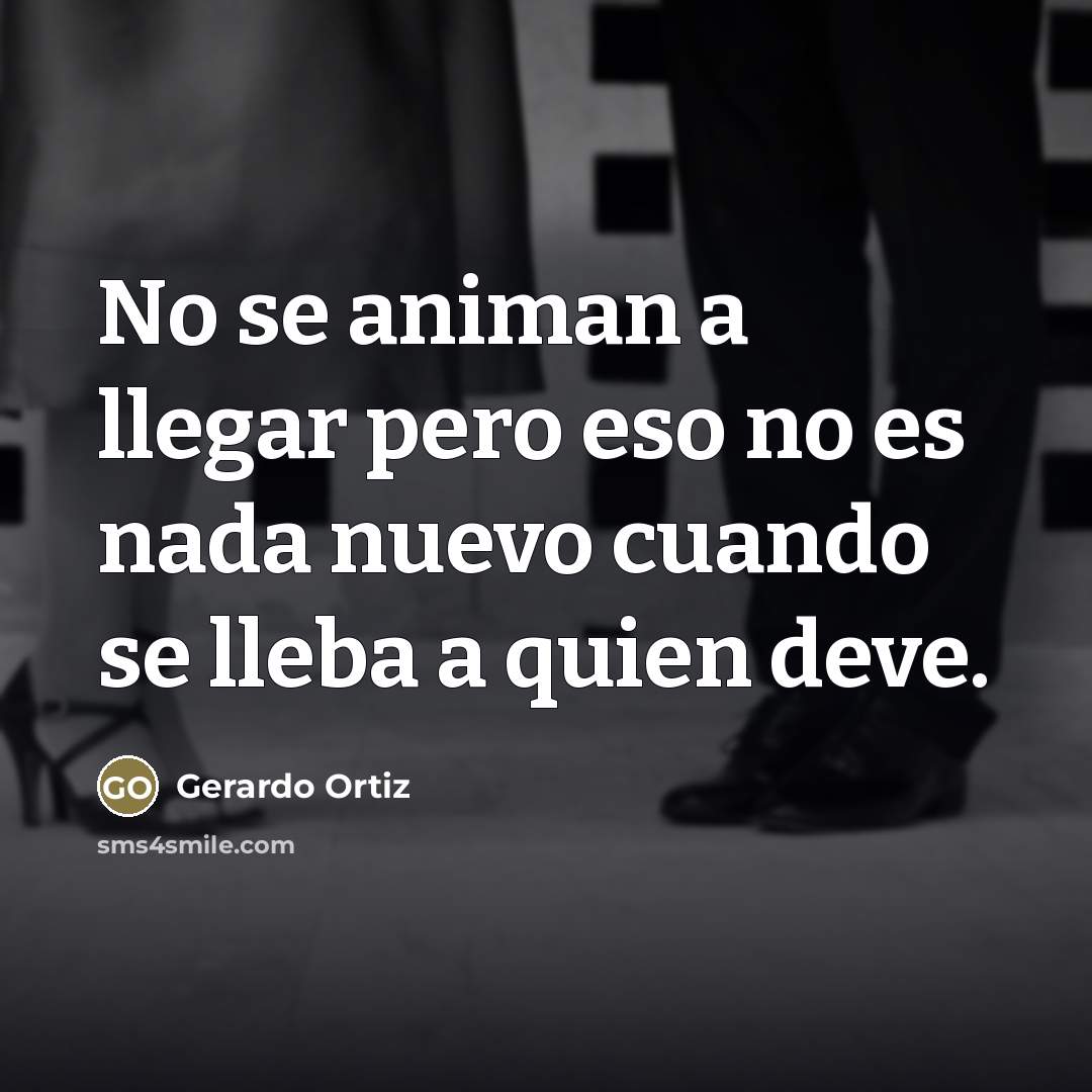 “No se animan a llegar pero eso no es nada…” quote by Gerardo Ortiz
