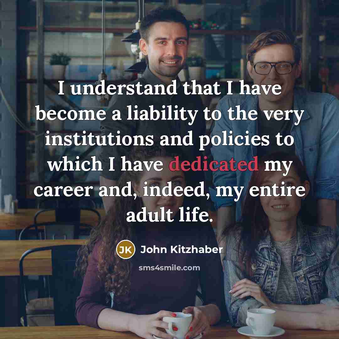 “I understand that I have become a liability to the…” quote by John Kitzhaber