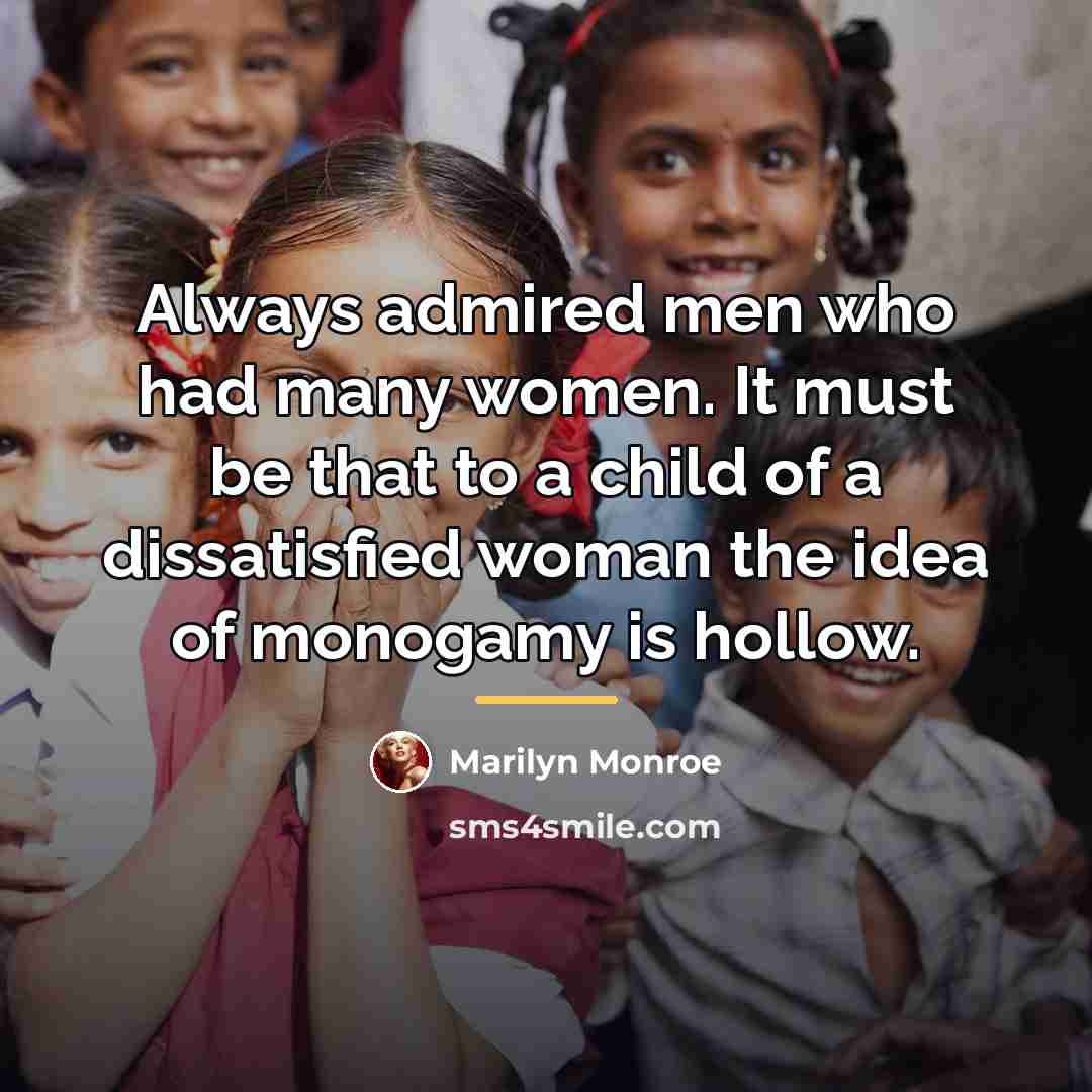 “Always admired men who had many women. It must be…” quote by Marilyn Monroe