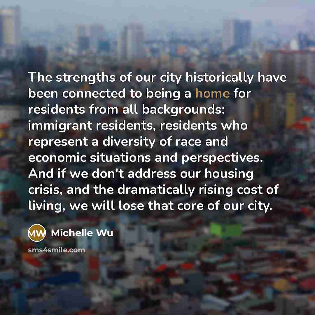 “The strengths of our city historically have been connected to…” quote by Michelle Wu