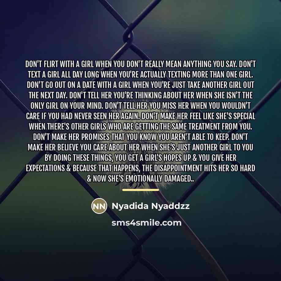 “Don't flirt with a girl when you don't really mean…” quote by Nyadida Nyaddzz