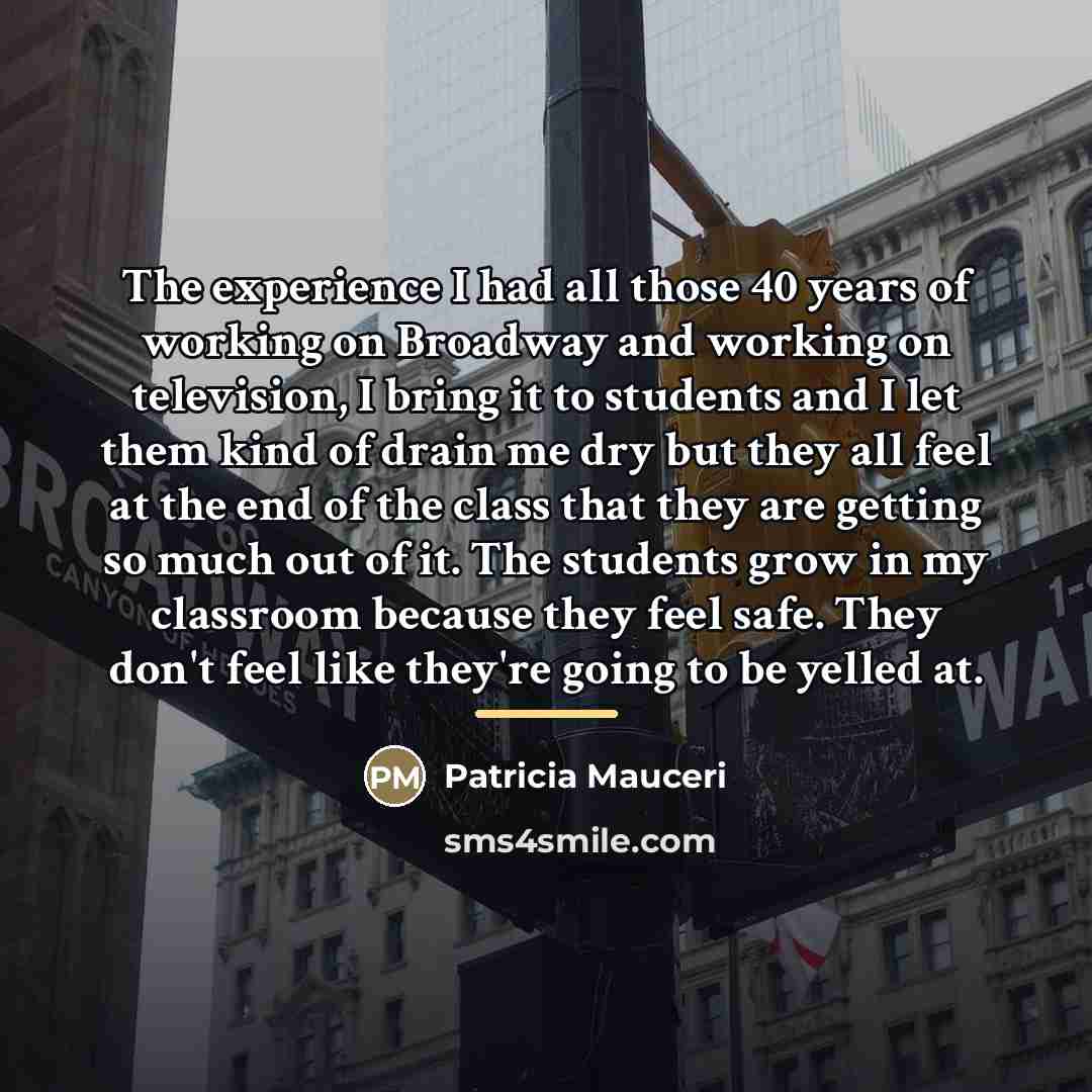 “The experience I had all those 40 years of working…” quote by Patricia Mauceri