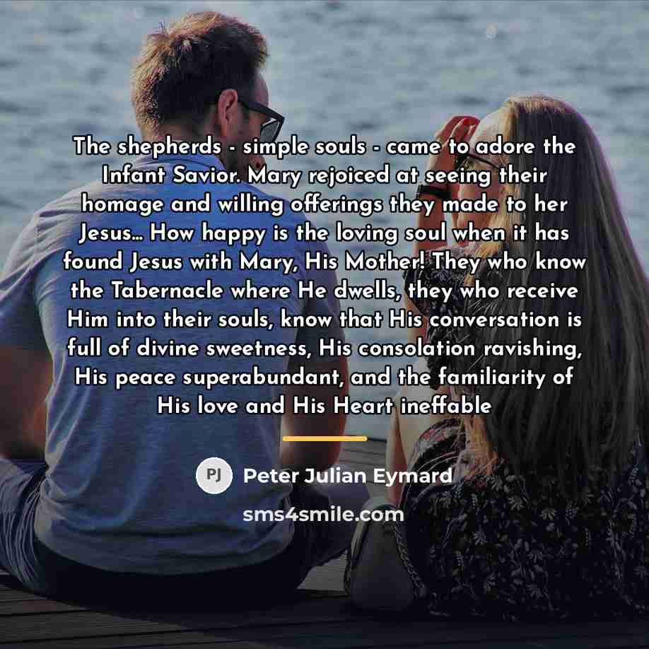 “The shepherds - simple souls - came to adore the…” quote by Peter Julian Eymard