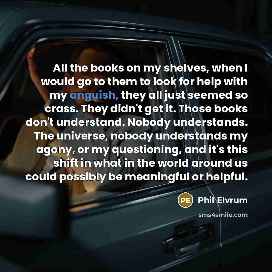 “All the books on my shelves, when I would go…” quote by Phil Elvrum