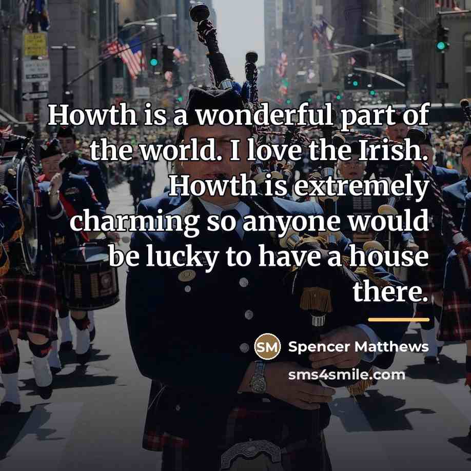“Howth is a wonderful part of the world. I love…” quote by Spencer Matthews
