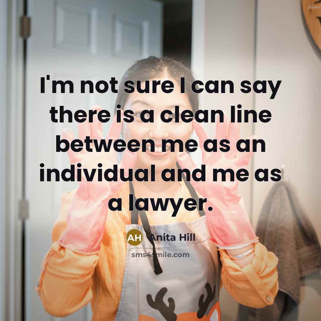 “I'm not sure I can say there is a clean…” quote by Anita Hill