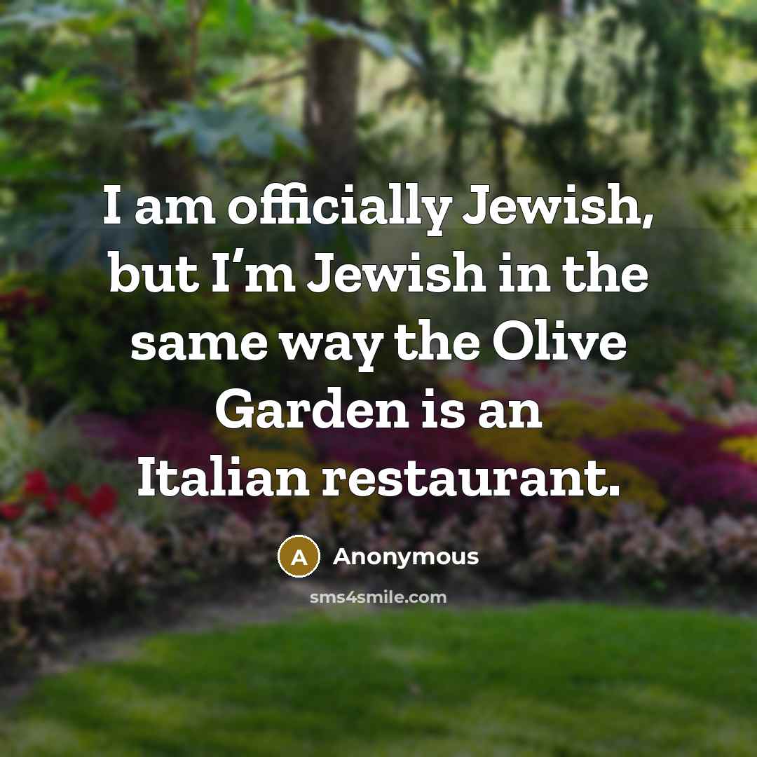 “I am officially Jewish, but I’m Jewish in the same…” quote by Anonymous