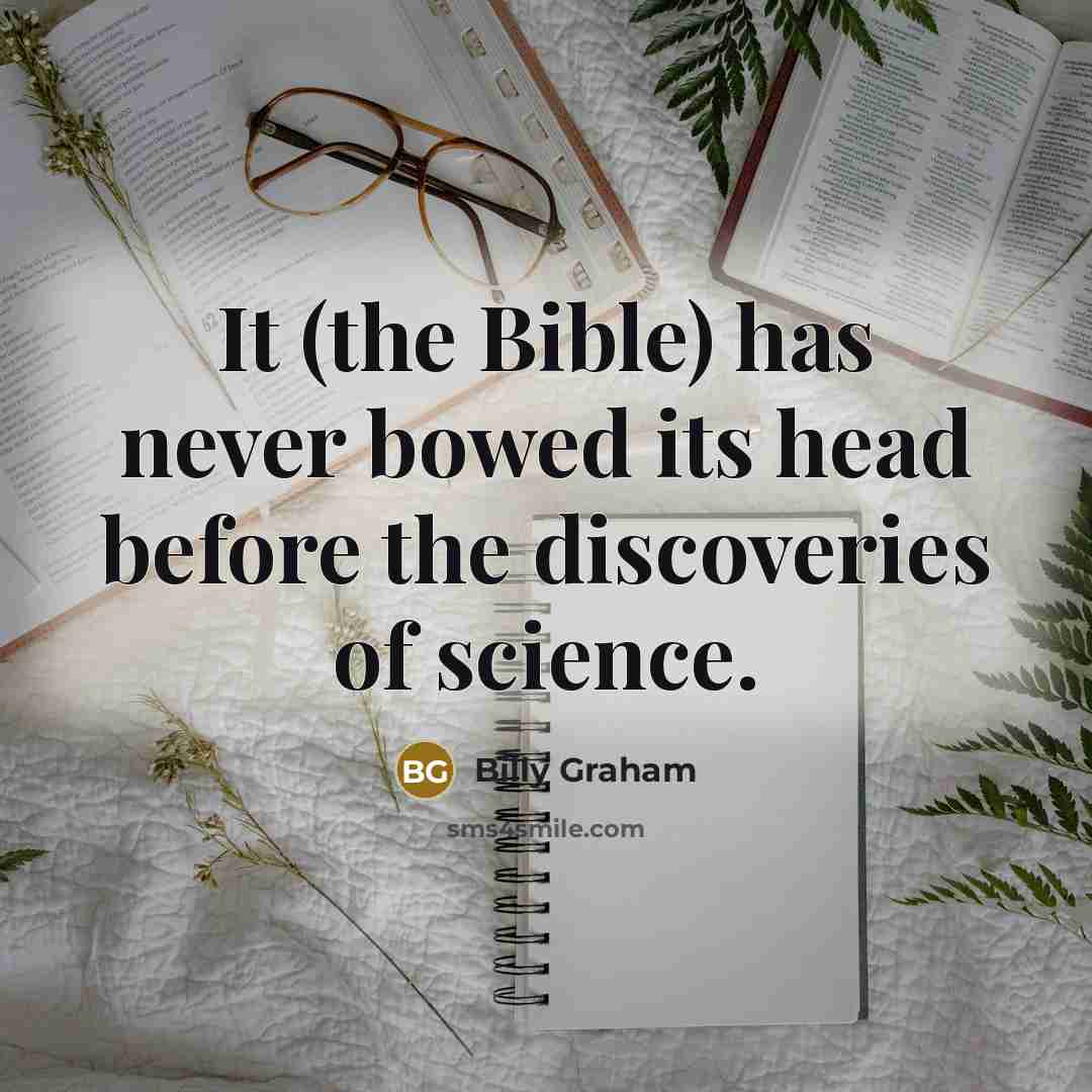 “It (the Bible) has never bowed its head before the…” quote by Billy Graham