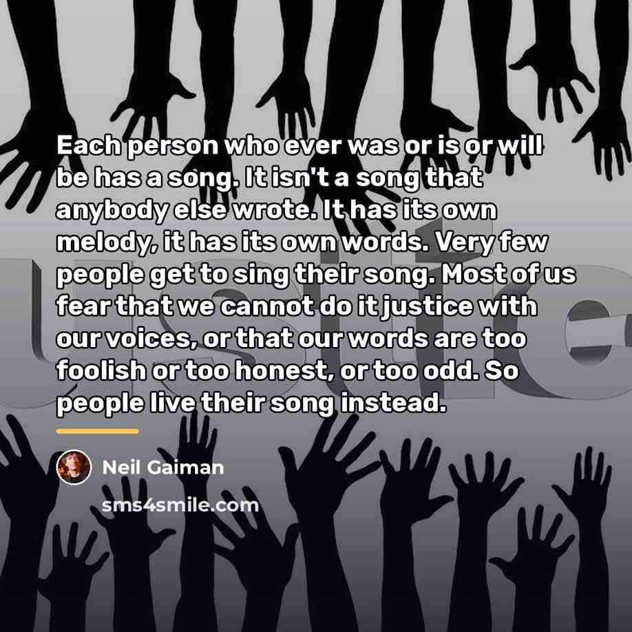 “Each person who ever was or is or will be…” quote by Neil Gaiman