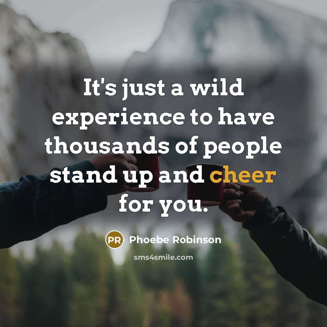 “It's just a wild experience to have thousands of people…” quote by Phoebe Robinson