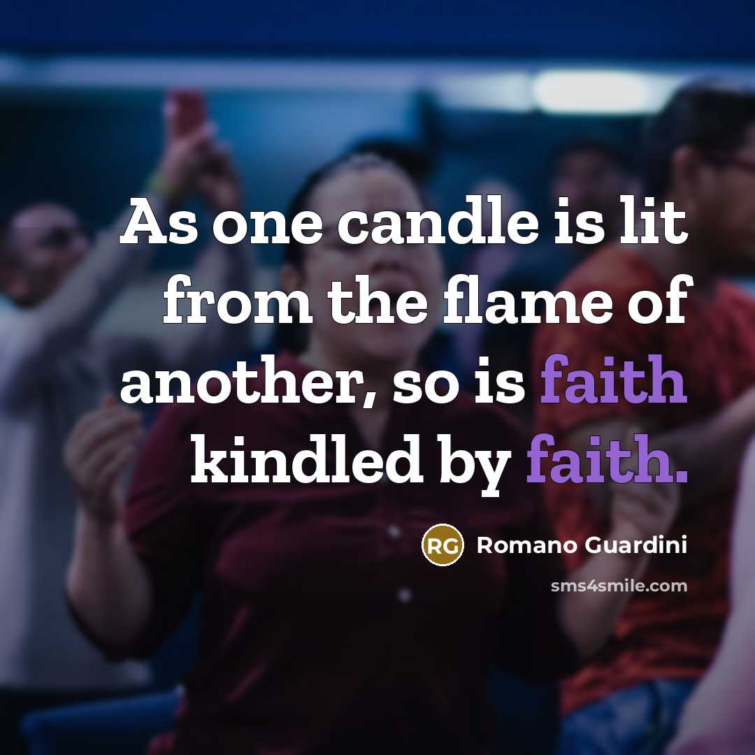 “As one candle is lit from the flame of another,…” quote by Romano Guardini