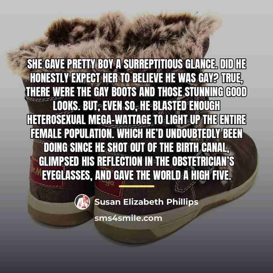 “She gave Pretty Boy a surreptitious glance. Did he honestly…” quote by Susan Elizabeth Phillips
