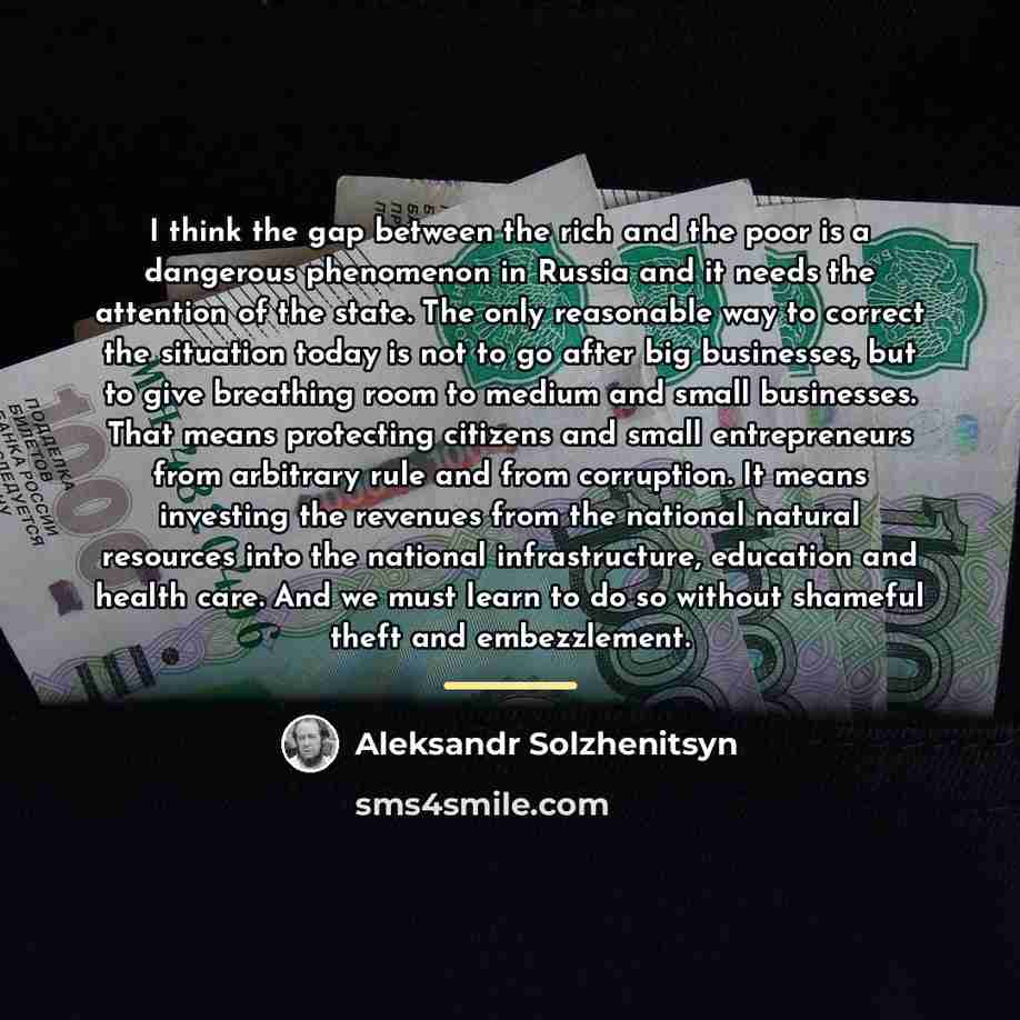 “I think the gap between the rich and the poor…” quote by Aleksandr Solzhenitsyn