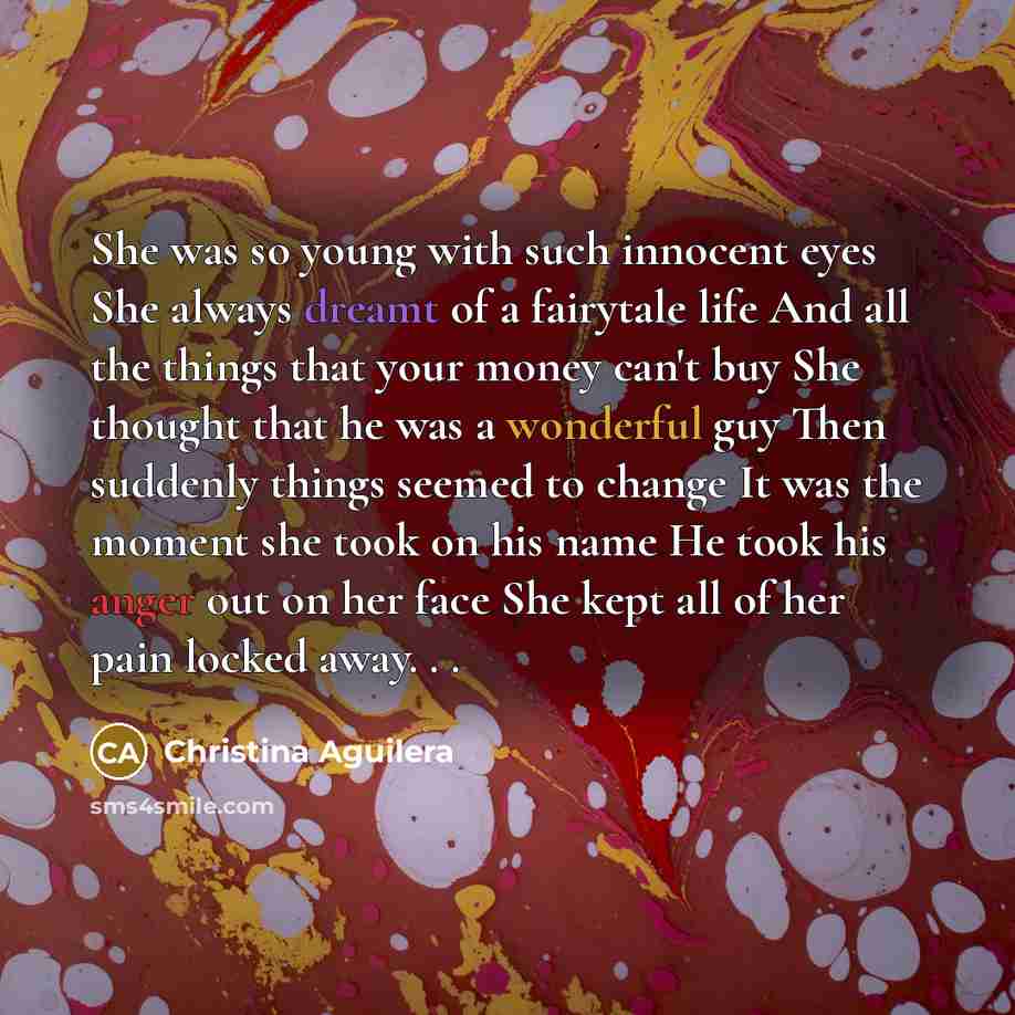 “She was so young with such innocent eyes She always…” quote by Christina Aguilera