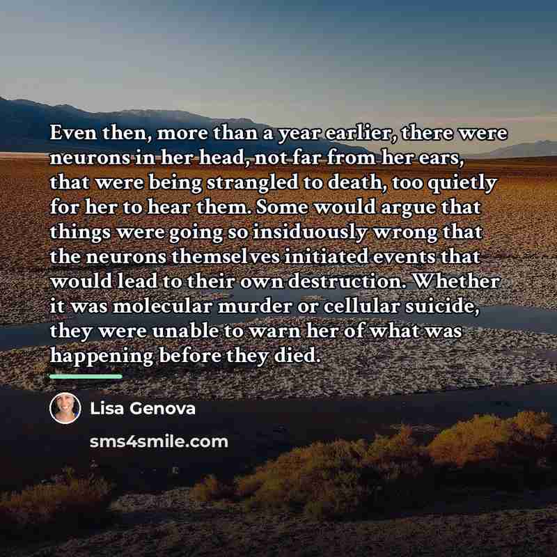 “Even then, more than a year earlier, there were neurons…” quote by Lisa Genova